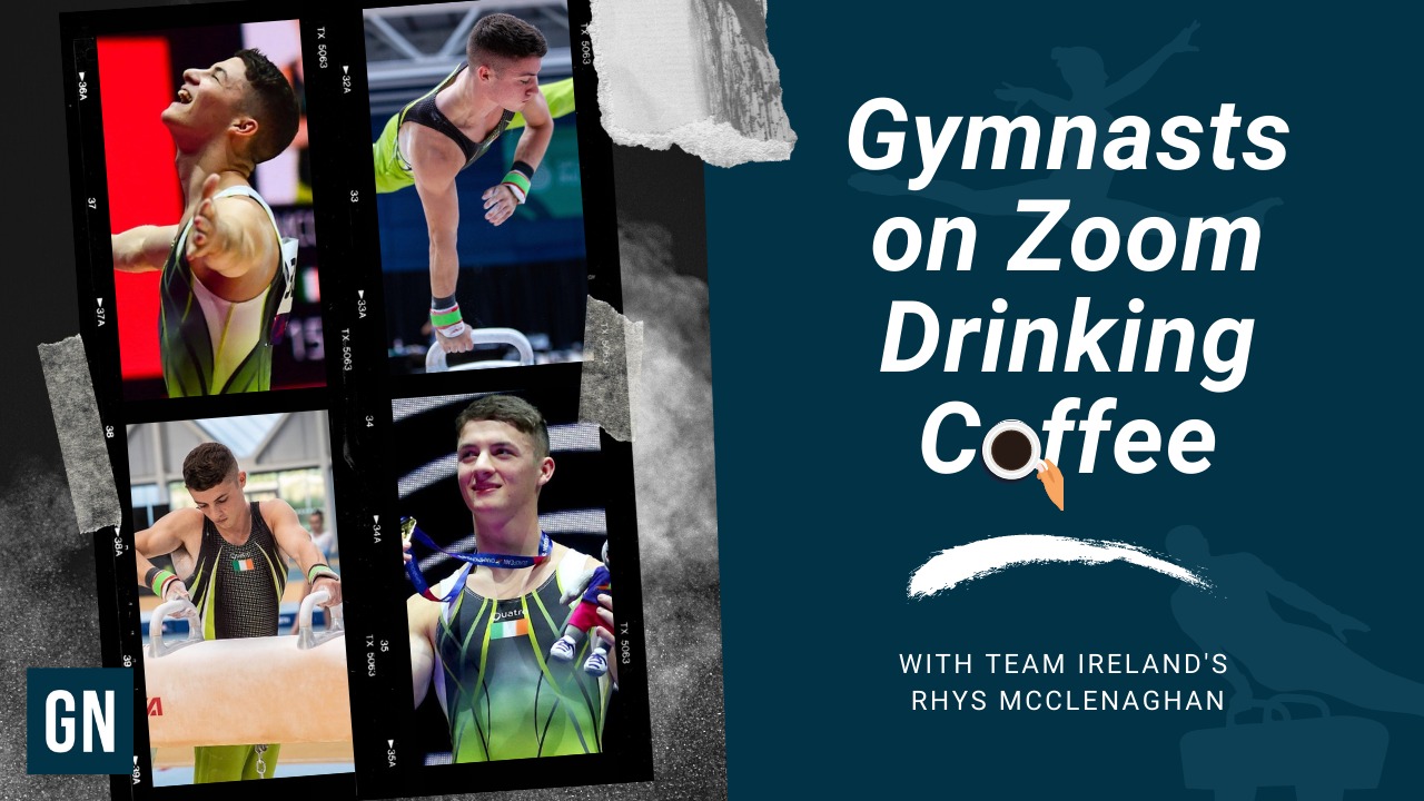 Rhys McClenaghan joins latest episode of Gymnasts on Zoom Drinking Coffee