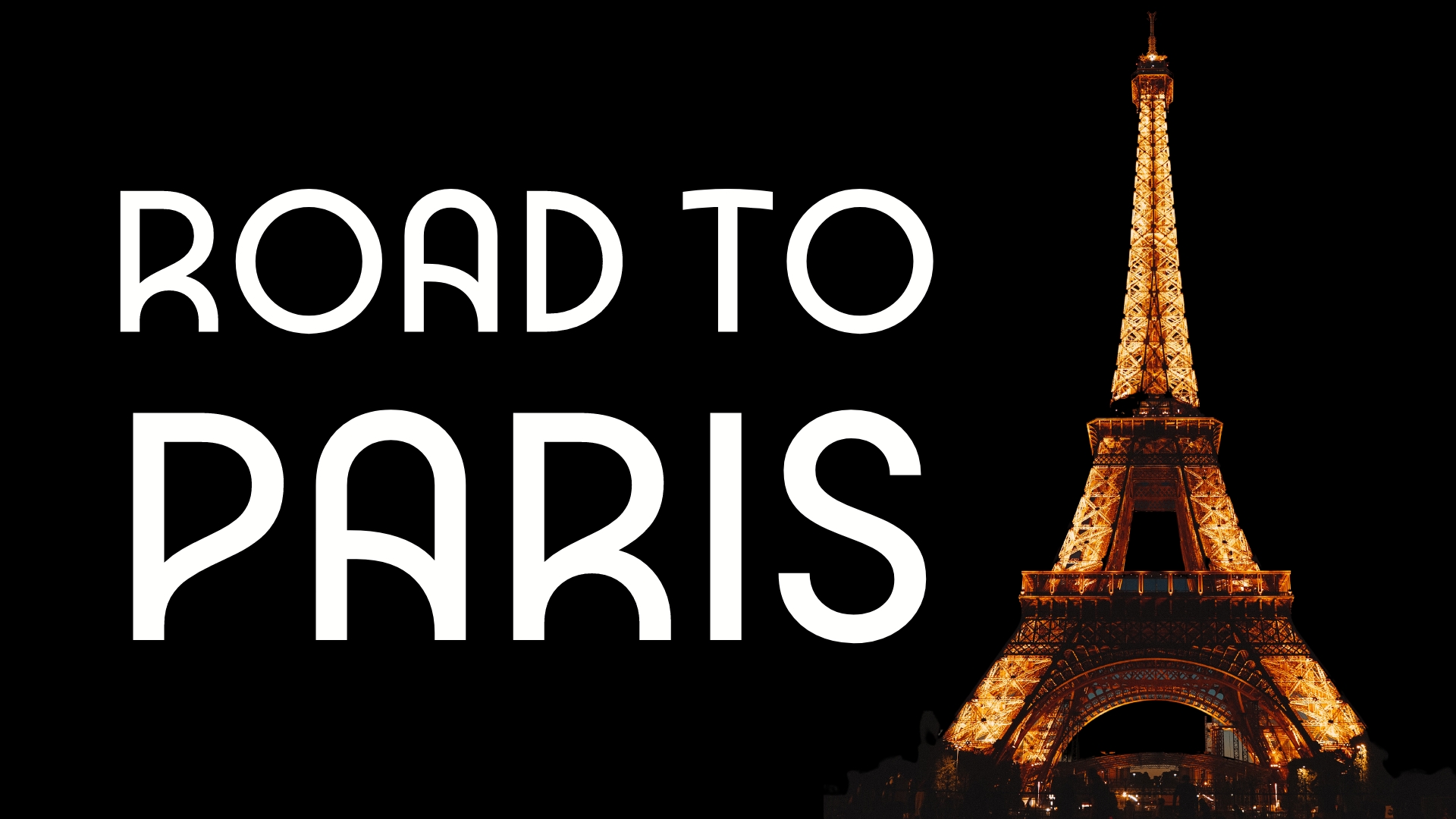 Road to Paris graphic with Eiffel Tower